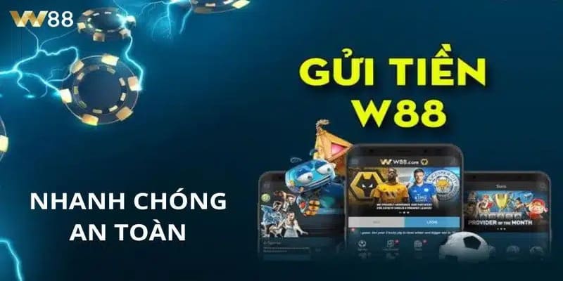 Hướng dẫn nạp tiền W88 qua ngân hàng