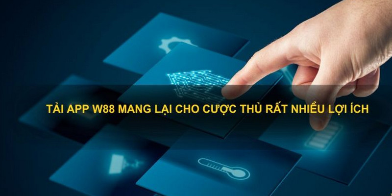 Tải W88 bằng điện thoại