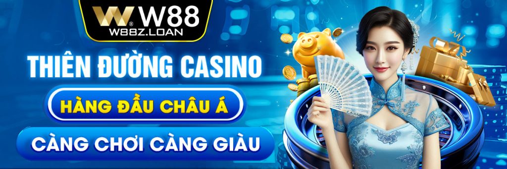 W88 Casino - Thiên đường cá cược